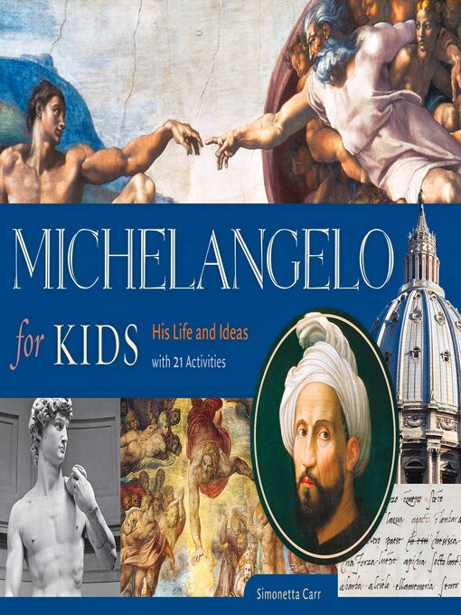 Title details for Michelangelo for Kids by Simonetta Carr - Available